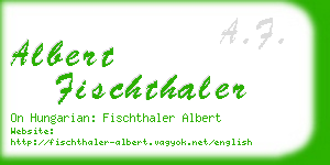 albert fischthaler business card
